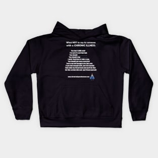 What NOT To Say To Someone With A Chronic Illness Kids Hoodie